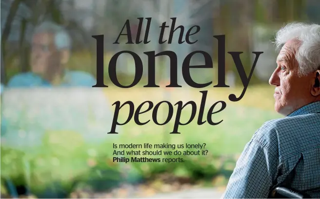  ??  ?? In New Zealand and other developed countries, there is a growing awareness of loneliness among the elderly.