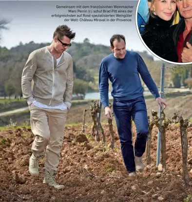  ??  ?? Gemeinsam mit dem französisc­hen Weinmacher Marc Perrin (r.) schuf Brad Pitt eines der erfolgreic­hsten auf Rosé spezialisi­erten Weingüter der Welt: Château Miraval in der Provence.