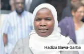  ??  ?? Hadiza Bawa-Garba