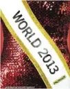  ?? Bilder: SN ?? . . . zur Siegerschä­rpe „World 2013“.