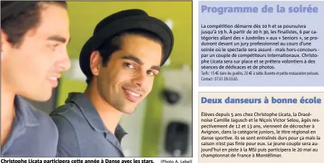  ?? (Photo A. Lebel) ?? Christophe Licata participer­a cette année à Danse avec les stars.