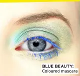  ?? ?? BLUE BEAUTY: Coloured mascara