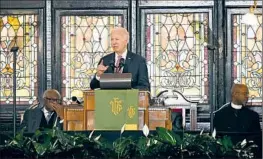  ?? Kyle Mazza Anadolu Agency ?? PRESIDENT Biden speaks at Mother Emanuel AME Church, where in 2015 nine Black worshipers were killed by a white man who wanted to start a race war.