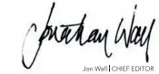  ?? Jon Wall | CHIEF EDITOR ??