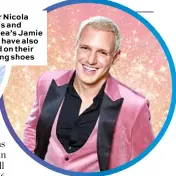  ??  ?? Boxer Nicola Adams and Chelsea’s Jamie Laing have also pulled on their dancing shoes