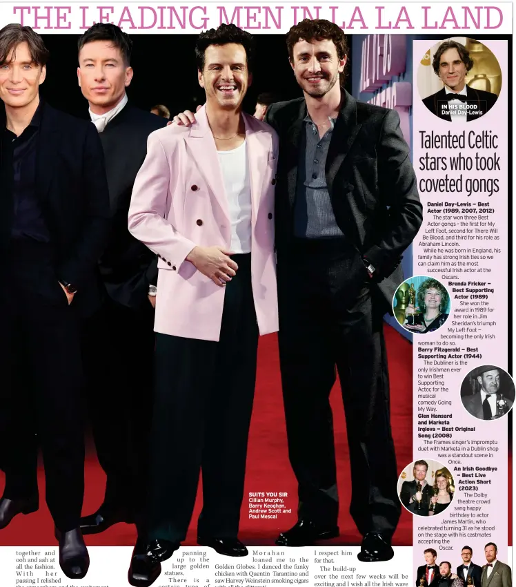  ?? ?? SUITS YOU SIR Cillian Murphy, Barry Keoghan, Andrew Scott and Paul Mescal