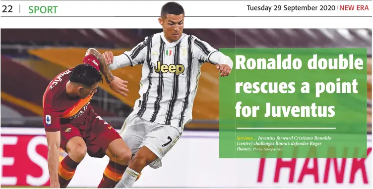  ?? Photo: Nampa/AFP ?? Saviour… Juventus forward Cristiano Ronaldo (centre) challenges Roma’s defender Roger Ibanez.