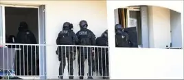  ?? (Photo Sophie Louvet) ?? Les hommes du Raid ont pris la suite des policiers pour tenter de maîtriser un jeune homme armé hier après-midi à Fréjus.
