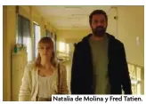  ?? ?? Natalia de Molina y Fred Tatien.