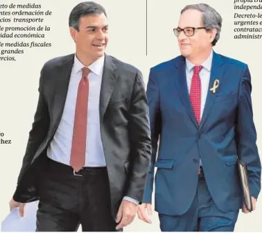  ??  ?? Pedro Sánchez Quim Torra