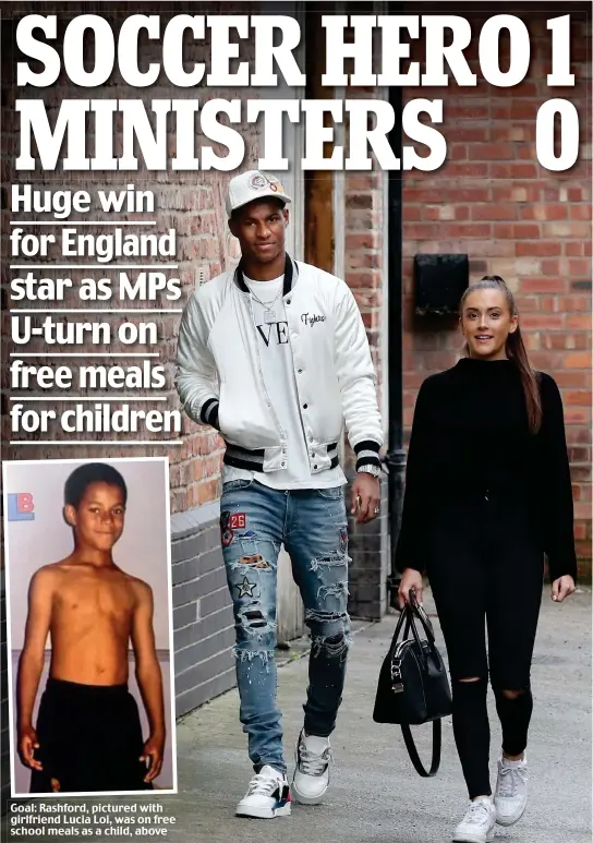  ??  ?? Goal: Rashford, pictured with girlfriend Lucia Loi, was on free school meals as a child, above