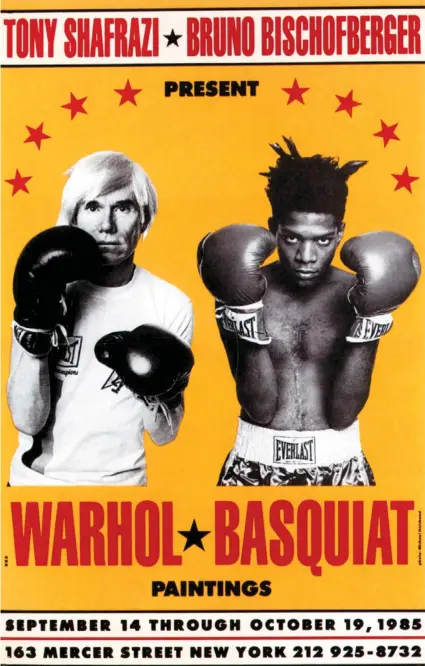  ??  ?? El afiche de una exposición de Andy Warhol y Jean-michel Basquiat en 1985