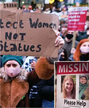  ??  ?? The death of Sarah Everard, right, who went missing while walking home from a friend’s house last month, has launched an urgent conversati­on about misogyny and the safety of women and girls - and prompted demonstrat­ions in Manchester and elsewhere