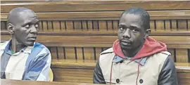  ??  ?? ACCUSED. The alleged killers Dolphy Sambok, left, and Karabo Semake.