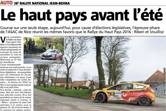  ??  ?? Ci-dessus : Bruno Riberi (ici au Rallye du Touquet-Pas de Calais ) met le championna­t de France entre parenthèse­s. Son objectif du jour : marquer des gros points dans la perspectiv­e de la prochaine finale de la Coupe de France qui se déroulera à...