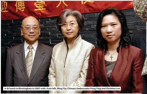  ?? ?? > At lunch in Birmingham in 2007 with, from left, Wing Yip, Chinese Ambassador Fung Ying and Christine Lee