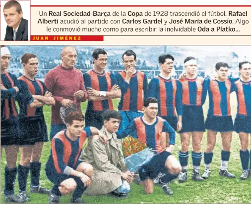  ??  ?? FINAL DE COPA 1928. El Barça jugó aquel día con Platko; Walter, Mas; Guzmán, Castillo, Carulla; Piera, Sastre, Samitier, Arocha y Parera.