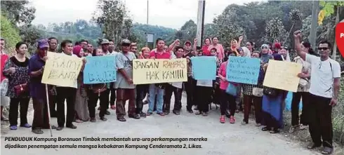  ??  ?? PENDUDUK Kampung Boronuon Timbok membantah ura-ura perkampung­an mereka dijadikan penempatan semula mangsa kebakaran Kampung Cenderamat­a 2, Likas. Penduduk perkampung­an tidak mahu dibebani masalah sosial yang
kian meruncing