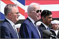  ?? LEON NEAL — POOL, GETTY POOL ?? Britain’s Prime Minister Rishi Sunak, right, meets with US President Joe Biden and Prime Minister of Australia Anthony Albanese, left, at Naval Base Point Loma in San Diego on Monday.