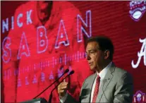  ?? BUTCH DILL — THE ASSOCIATED PRESS ?? Alabama head coach Nick Saban speaks during SEC Media Days last week in Hoover, Ala.