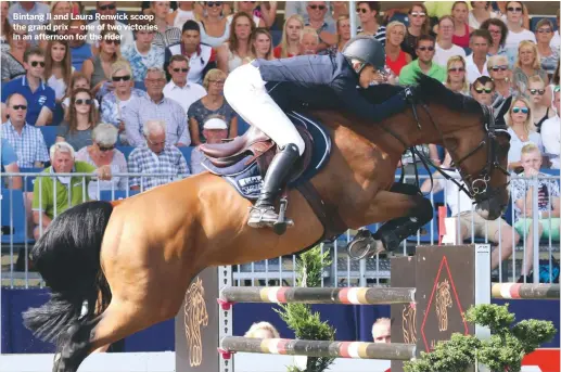  ??  ?? Bintang II and Laura Renwick scoop the grand prix — one of two victories in an afternoon for the rider