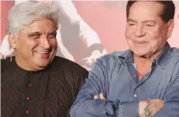  ?? ?? Javed Akhtar (left) and Salim Khan were an Indian screenwrit­ing duo who worked together on 24 films between 1971–1987