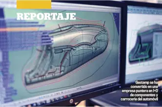  ??  ?? Gestamp se ha convertido en una empresa puntera en I+D de componente­s y carrocería del automóvil