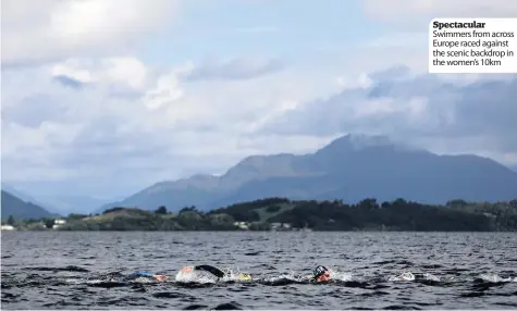  ??  ?? Spectacula­r Swimmers from across Europe raced against the scenic backdrop in the women’s 10km