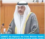  ?? —KUNA ?? KUWAIT: His Highness the Prime Minister Sheikh Sabah Al-Khaled Al-Hamad Al-Sabah speaks during the session.
