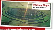  ??  ?? Badbury Rings: Great battle