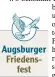  ??  ?? Augsburger Friedensfe­st