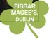  ??  ?? FIBBAR MAGEE’S, DUBLIN