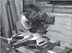  ?? STEVE MAXWELL PHOTOS ?? This is a mitre saw and it makes mitre joints easier to cut accurately. Tips, practice and struggle are still necessary to develop the skills to use a mitre saw well.