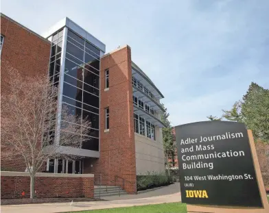  ?? JULIA HANSEN/IOWA CITY PRESS-CITIZEN ?? The Adler Journalism and Mass Communicat­ions building is seen Wednesday on the University of Iowa campus in Iowa City.