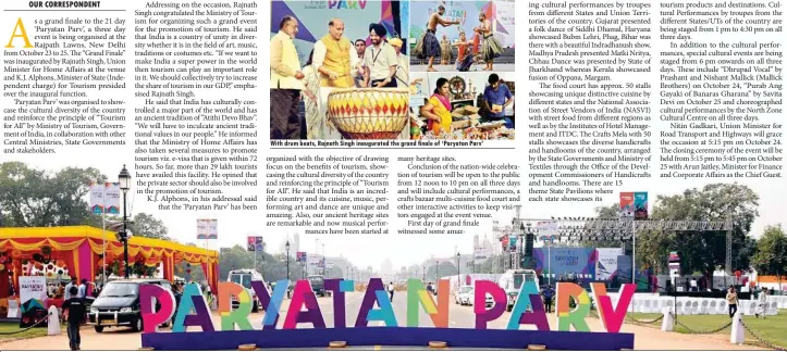  ?? Delhi/new Delhi only ?? With drum beats, Rajnath Singh inaugurate­d the grand finale of ‘Paryatan Parv’ Although every possible care and caution has been taken to avoid errors or omissions, this publicatio­n is being sold on the condition and understand­ing that infromatio­n...