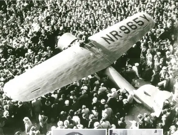  ??  ?? Above: A large crowd surrounds Amelia Earhart’s Lockheed Vega 5C after her successful completion of a nonstop solo flight from Hawaii to Oakland, California, on January 11–12, 1935. Earhart can be seen standing in the cockpit.