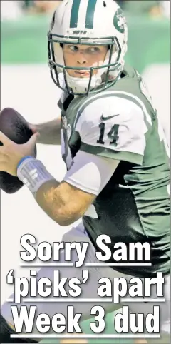  ?? AP ?? LEARNING CURVE: Jets rookie QB Sam Darnold was critical of his own performanc­e in his error-strewn third pro start, a loss to the winless-since-2016 Browns.