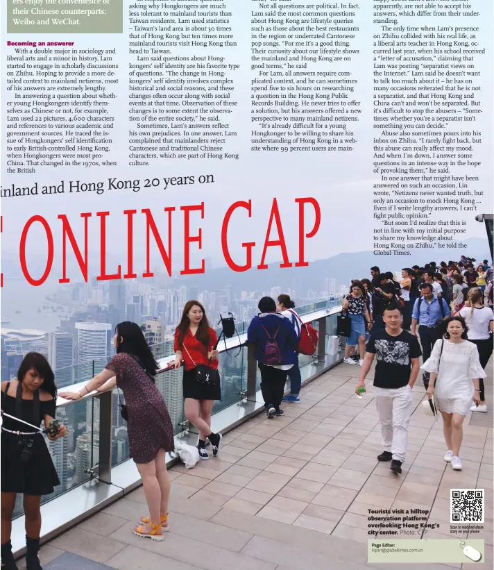  ??  ?? Tourists visit a hilltop observatio­n platform overlookin­g Hong Kong’s city center.