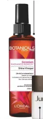  ??  ?? PURE VIBRANCY The
leave-in L’Oréal Paris Botanicals Geranium Radiance Remedy Shine
Vinegar, £9.99, smells glorious and, with extracts of geranium and coconut, helps to boost shine in your precious colour.
INSTANT BRIGHTENER
Wake up positively...