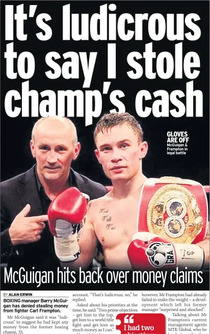  ??  ?? GLOVES ARE OFF McGuigan & Frampton in legal battle