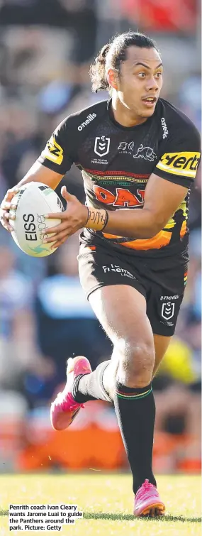  ??  ?? Penrith coach Ivan Cleary wants Jarome Luai to guide the Panthers around the park. Picture: Getty