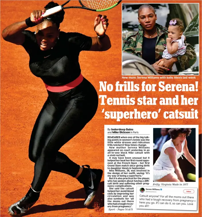  ??  ?? New mum: Serena Williams with baby Alexis last week Frilly: Virginia Wade in 1977