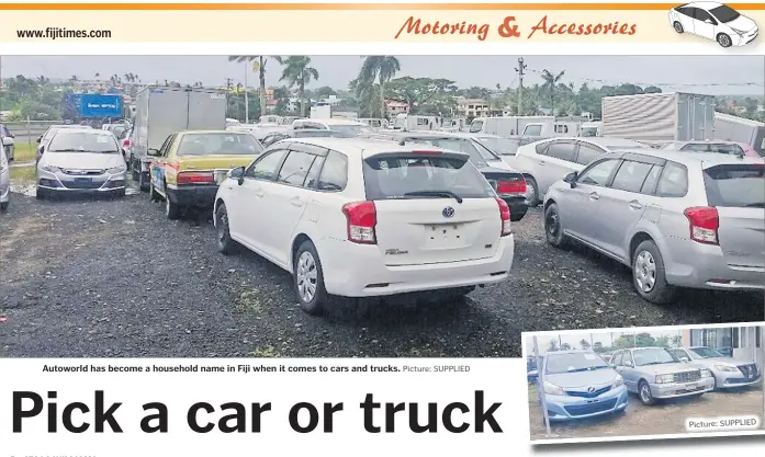  ?? Picture: SUPPLIED Picture: SUPPLIED ?? Autoworld has become a household name in Fiji when it comes to cars and trucks.