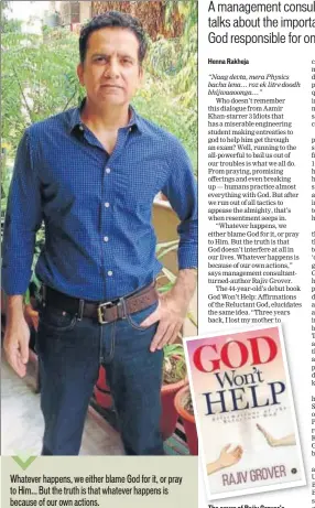  ??  ?? The cover of Rajiv Grover’s book, God Won’t Help: Affirmatio­ns of a Reluctant God