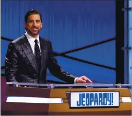  ?? COURTESY OF JEOPARDY! PRODUCTION­S ?? Green Bay Packers quarterbac­k Aaron Rodgers earned praise from critics and raised funds for businesses in his native Chico while serving as a guest host on “Jeopardy!”