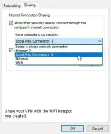  ??  ?? Share your VPN with the WiFi hotspot you created.