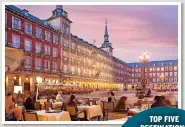  ?? ?? SPANISH AYES: Mainland Spain has proved a top attraction. Above, nightlife in Madrid’s
Plaza Major and below, the city’s vast
San Miguel Market