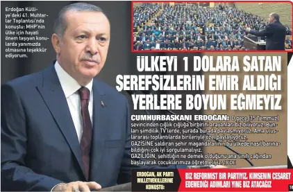  ??  ?? Erdoğan Külliye’deki 41. Muhtarlar Toplantısı’nda konuştu: MHP’nin ülke için hayati önem taşıyan konularda yanımızda olmasına teşekkür ediyorum.