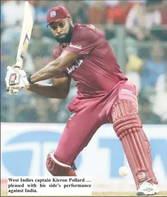  ??  ?? West Indies captain Kieron Pollard … pleased with his side’s performanc­e against India.