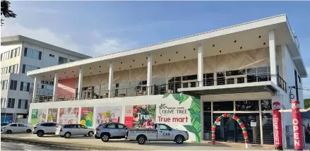  ?? ?? Olive Tree & True Mart in Wailoaloa is now opened.